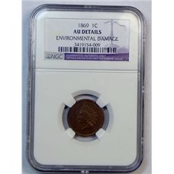 1869 INDIAN ONE CENT NGC AU SAYS ENVIRONMENTAL DAMAGE, BUT DOESN'T LOOK LIKE IT