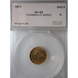 1871 $2 1/2 GOLD  SEGS 50 cleaned