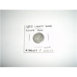 1853 Liberty Seated SILVER Dime *RARE VARIETY  WITH ARROWS - PLEASE LOOK AT PICTURE TO DETERMINE GRA