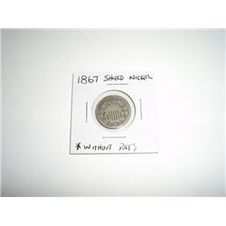 1867 Shield Nickel Nickel WITHOUT RAYS *PLEASE LOOK AT PICTURE TO DETERMINE GRADE*!!