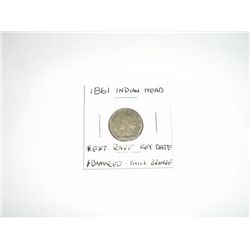 1861 Indian Head Penny *EXTREMELY RARE KEY DATE -THICK BRONZE DAMAGED - NICE COIN*!!