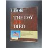 Image 1 : Look Magazine February 7, 1967 - The Day JFK Died, Part Two