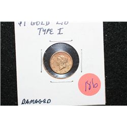 Liberty $1 Gold Coin, Type I, Damaged