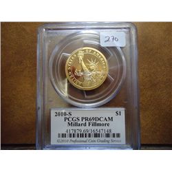 2010-S MILLARD FILLMORE DOLLAR PCGS PR69 DCAM