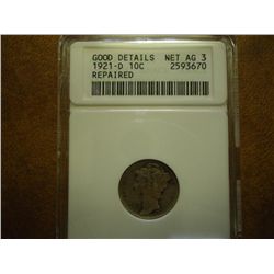 1921-D MERCURY DIME (KEY DATE) ANACS GOOD DETAILS