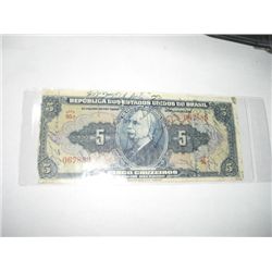 1943 5 CINCO CRUZEIROS Brazil Bank Note Serial # 046142 - Note has Many Signatures on it *Please Loo