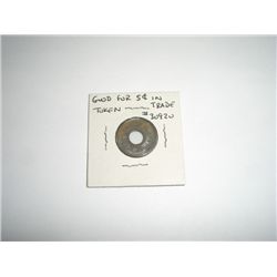 Vintage Token *GOOD FOR 5 cents IN TRADE - #30920*!!
