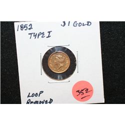 1852 Liberty $1 Gold Coin, Type I, Loop Removed