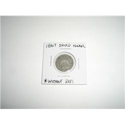 1867 Shield Nickel Nickel WITHOUT RAYS *PLEASE LOOK AT PICTURE TO DETERMINE GRADE*!!