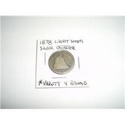 1878 Liberty Seated SILVER Quarter VARIETY 4 RESUMED *PLEASE LOOK AT PICTURE TO DETERMINE GRADE*!!