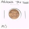 Image 1 : Arizona State TAX TOKEN 1 SALES TAX PAYMENT *RARE MS HIGH GRADE - NICE TOKEN*!!