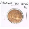 Image 1 : Arizona State TAX TOKEN 5 SALES TAX PAYMENT *RARE MS HIGH GRADE - NICE TOKEN*!!