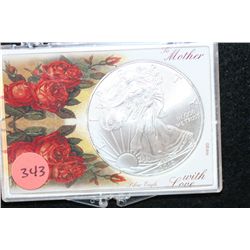 2010 Silver Eagle $1, "To Mother With Love"