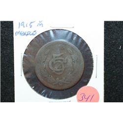 1915 Mexico Foreign Coin