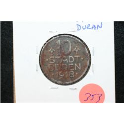 1918 German 10 Stadt Duran Foreign Coin