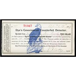 Dye's Government Counterfeit Detector Journal Subscription Receipt.