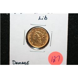 1853 Liberty $2 1/2 Gold Coin, Damage
