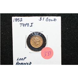 1852 Liberty $1 Gold Coin, Type I, Loop Removed