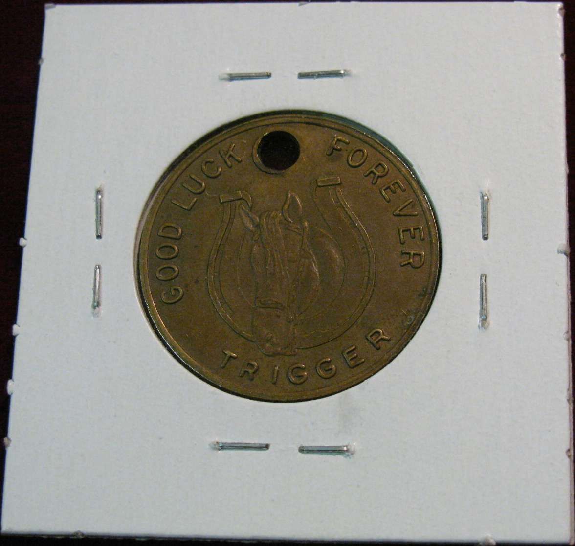 1672. Roy Rogers Riders Lucky Piece / Good Luck Forever Trigger.