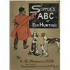 Image 1 : 1908: Slippers ABC of Fox Hunting by Edith Somerville