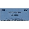 Image 3 : 1911 Ten Cent - PCGS MS-64.