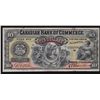 Image 1 : 1906 Canadian Bank of Commerce $10 - CH 75-14-22 VF with three distinct edge stains, otherwise a sup