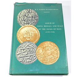 Rabino di Borgomale, H. L. Album of Coins, Medals, and Seals of the Shahs of Iran (1500-1948)