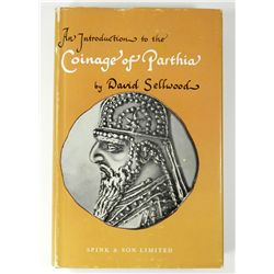 Sellwood, David. An Introduction to the Coinage of Parthia