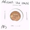 Image 1 : Arizona State TAX TOKEN 1 SALES TAX PAYMENT *RARE MS HIGH GRADE - NICE TOKEN*!!