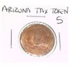 Image 1 : Arizona State TAX TOKEN 5 SALES TAX PAYMENT *RARE MS HIGH GRADE - NICE TOKEN*!!