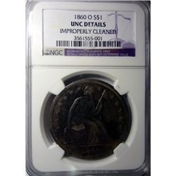 1860-O SEATED DOLLAR NGC UNC CLEANED A NICE BU COIN THAT WAS CLEANED LONG AGO