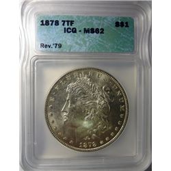 1878 7F MORGAN DOLLAR ICG MS62