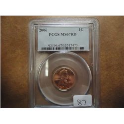 2006 LINCOLN CENT PCGS MS67 RD