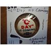 Image 1 : VINTAGE CHEVROLET PROMO PIN "C-DAY" IS COMIING