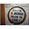 Image 1 : DON'T BE A JACKASS FOLLOW THE EAGLE VINTAGE ANTI