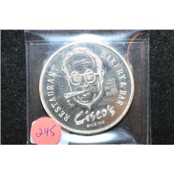 Cisco's Restaurant, Bakery & Bar Silver Round; .999 Silver 1 Oz., "The Man Who Made Huevos Rancheros