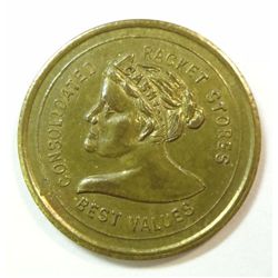 Merchant token Consolidated Racket stores, good for one cent 1870's AU