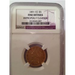 RARE 1891 CARSON CITY $5 GOLD, NGC FINE DETAILS