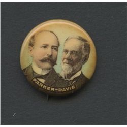 Alton B. Parker & Henry G. Davis 1904 Campaign Button