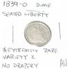 Image 1 : 1839-O SEATED LIBERTY DIME VARIETY 2 NO DRAPERY *EXTREMELY RARE AU HIGH GRADE - NICE COIN*!!