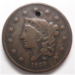 1839/6 Large Cent, holed VF, repairable by an expert, scarce overdate