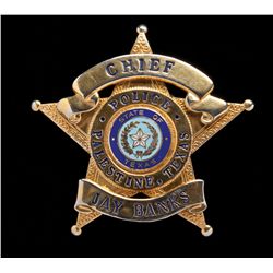 Jay Banks’ Police Chief Badge