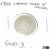 Image 1 : 1906 LIBERTY HEAD "V" NICKEL *GOOD-8 GRADE*!!