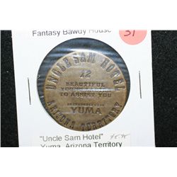 Uncle Sam Hotel Yuma AZ Territory Brothel Token; All Night $3 Check