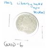 Image 1 : 1903 LIBERTY HEAD "V" NICKEL *GOOD-6 GRADE*!!