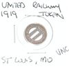 Image 1 : 1919 UNITED RAILWAY TOKEN ST. LOUIS, MO *RARE UNC HIGH GRADE - NICE TOKEN*!!