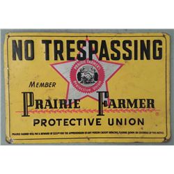 Prairie Farmer Union Vintage No Trespassing Sign 1950s