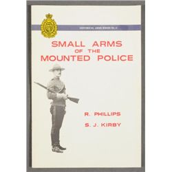 Small Arms Of The Mounted Police Book