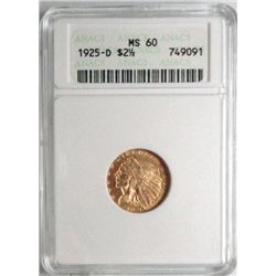 1925-D $2 1/2 INDIAN GOLD ANACS MS60 NICE! EST. $325.00-$350.00