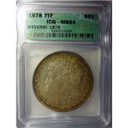 1878 7F MORGAN DOLLAR ICG MS64 RAINBOW COLORS!
